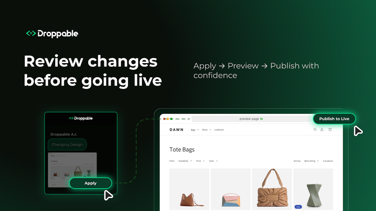 Preview, publish, or roll back changes anytime