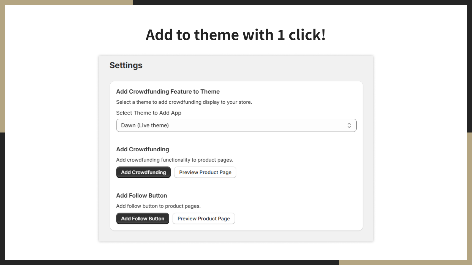 Add to your theme with one click!