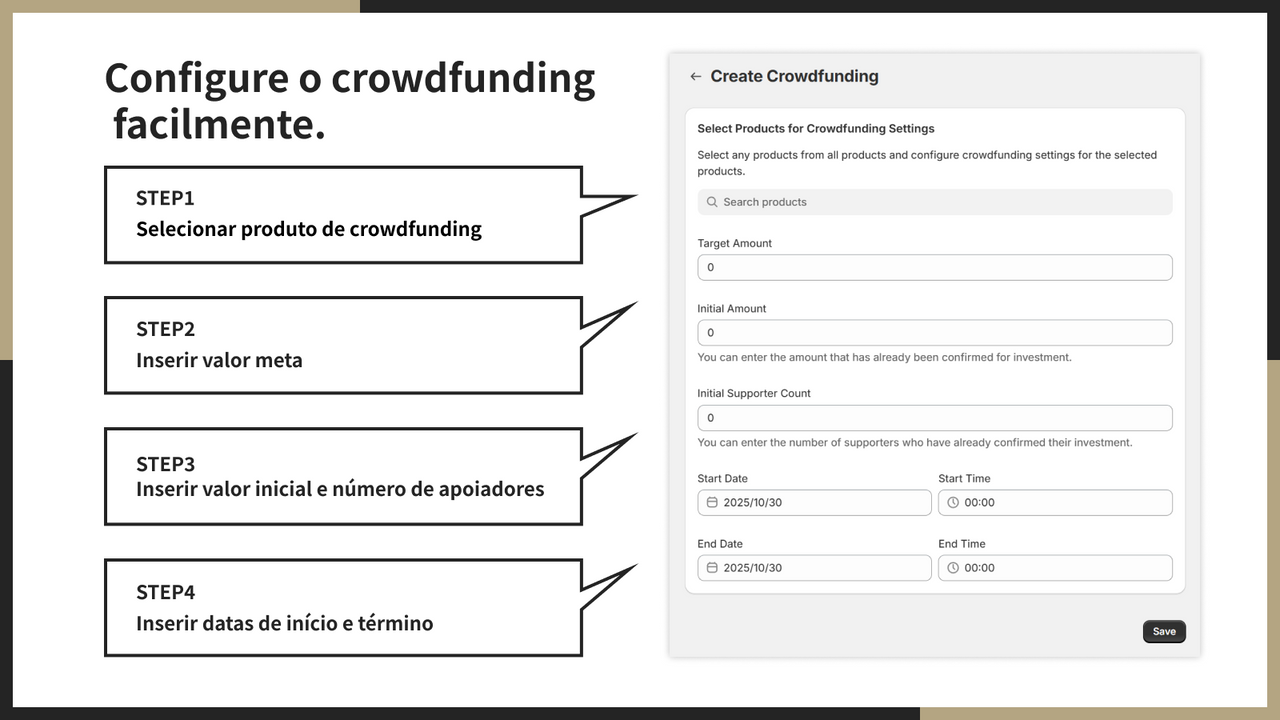 Configure o crowdfunding facilmente.