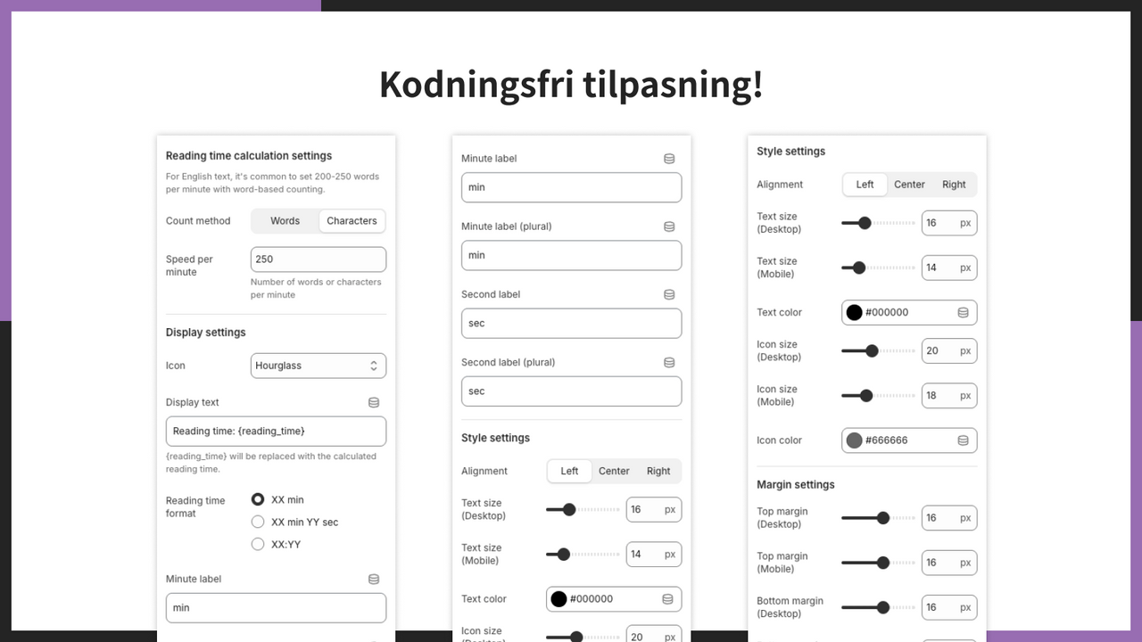 Kodningsfri tilpasning!