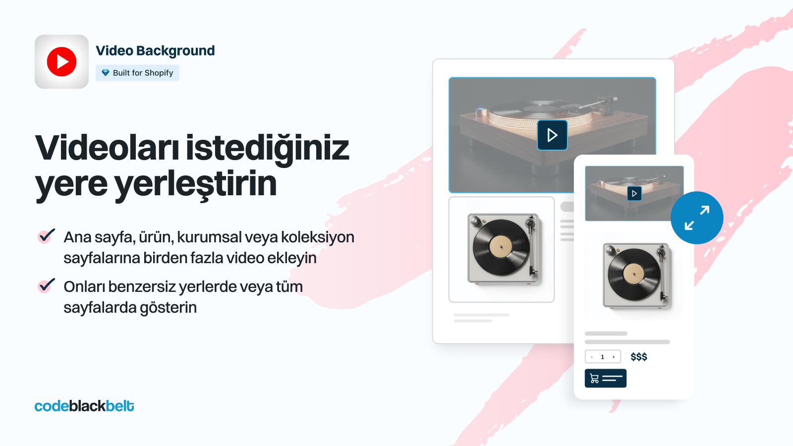 Videoları istediğiniz yere yerleştirin