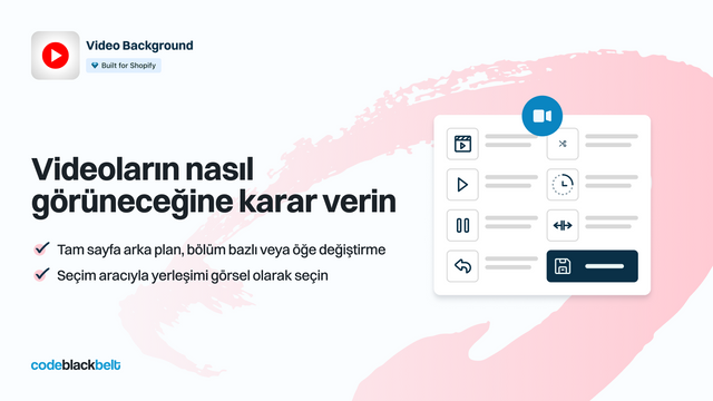 Videoların nasıl görüneceğine karar verin