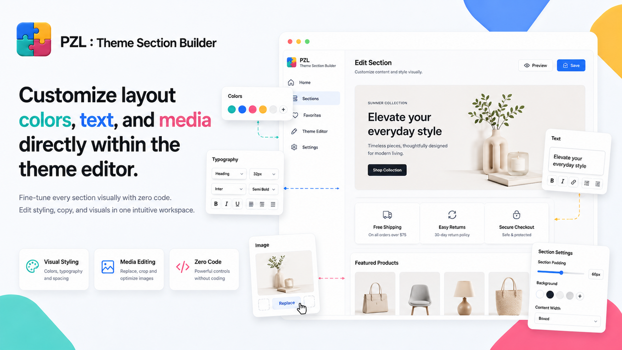Customize text, and media directly within the theme editor.