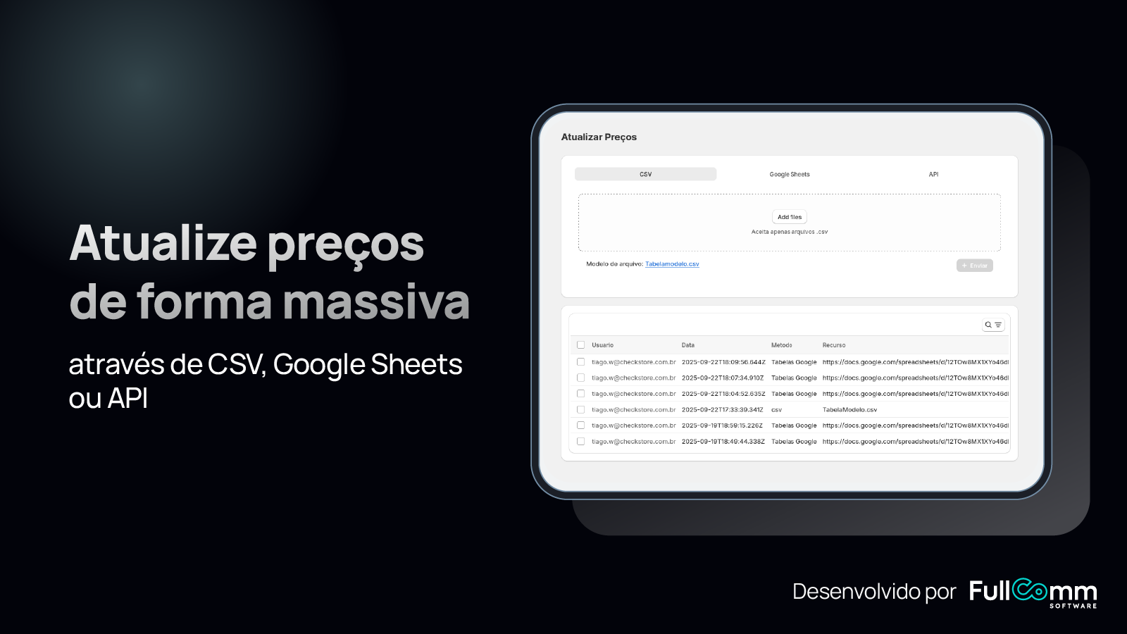 Atualize preços via CSV, Sheets ou API.