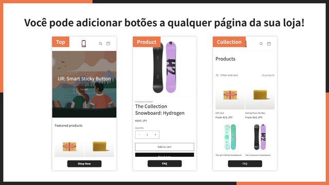 Você pode adicionar botões a qualquer página da sua loja!