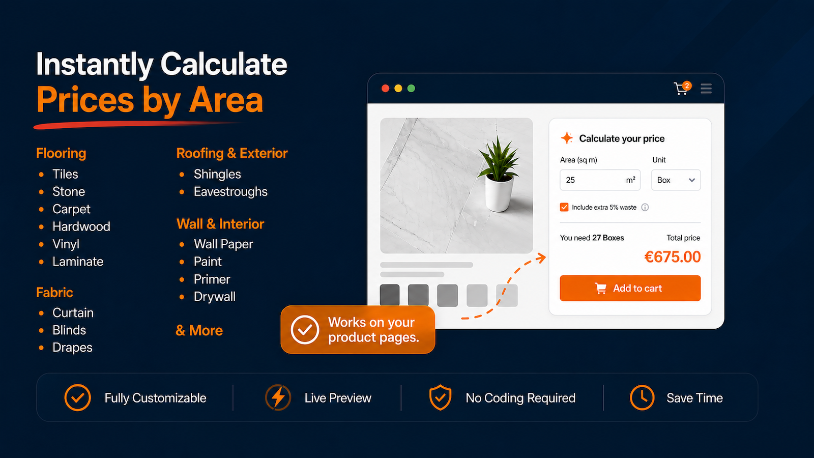 Instantly Calculate Prices by Area, Flooring, Wall & Roofing