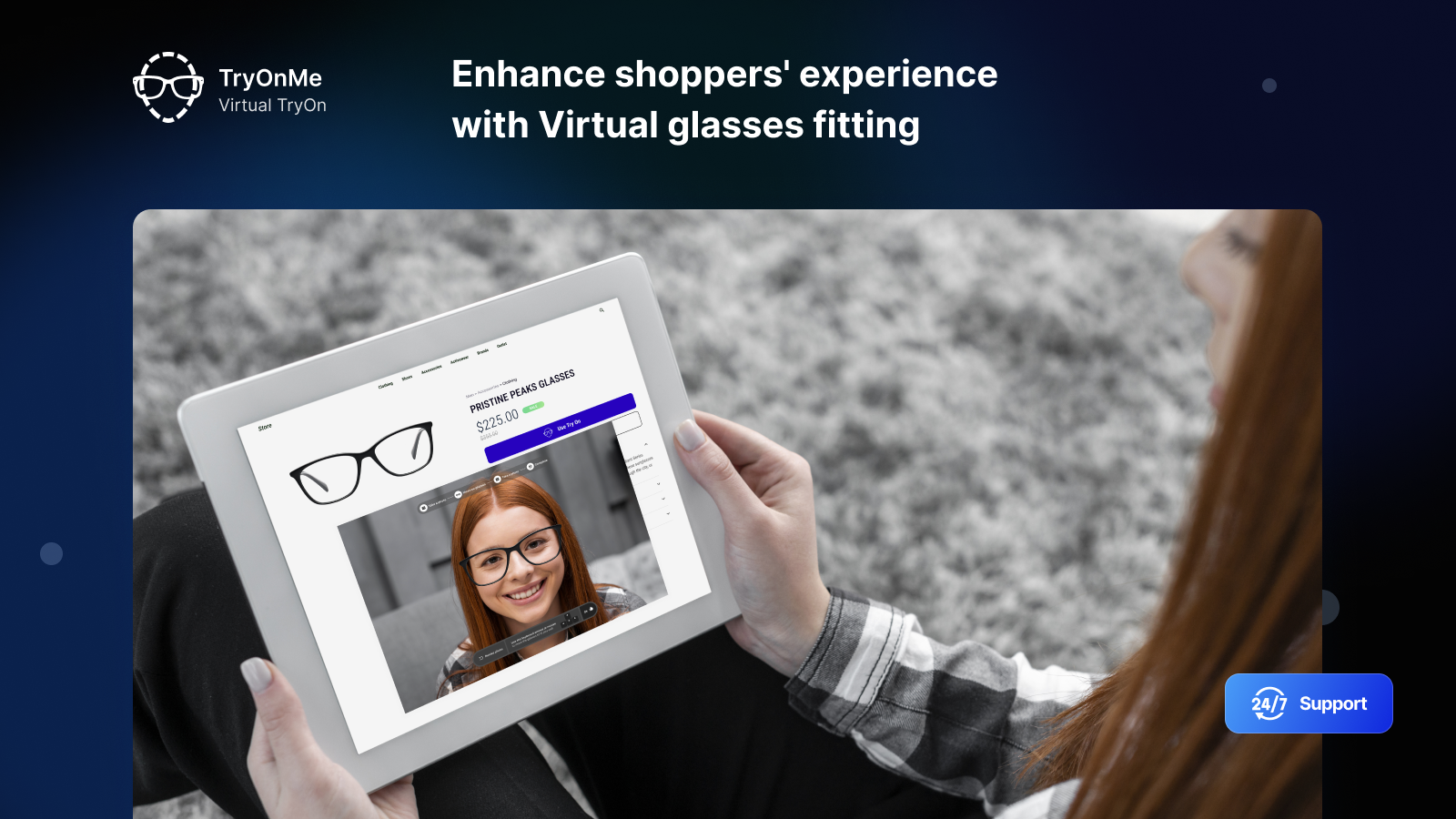 Accurately try-on glasses with precise PD and rim size.