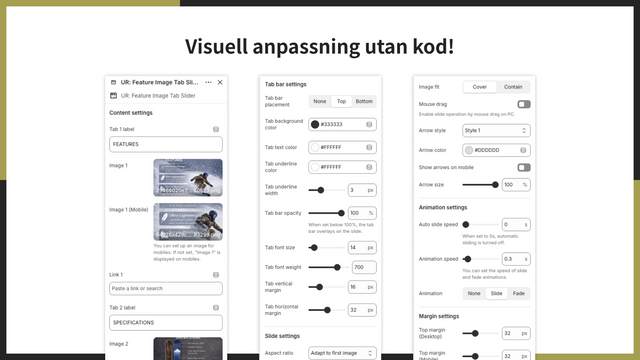 Visuell anpassning utan kod!
