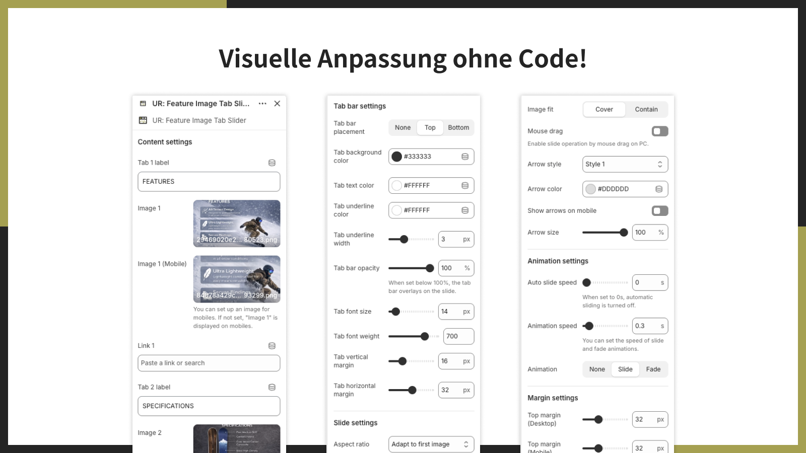 Visuelle Anpassung ohne Code!