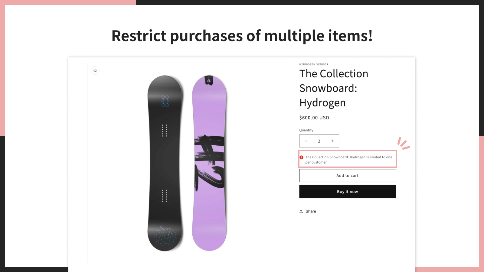 Restrict purchases of multiple items!