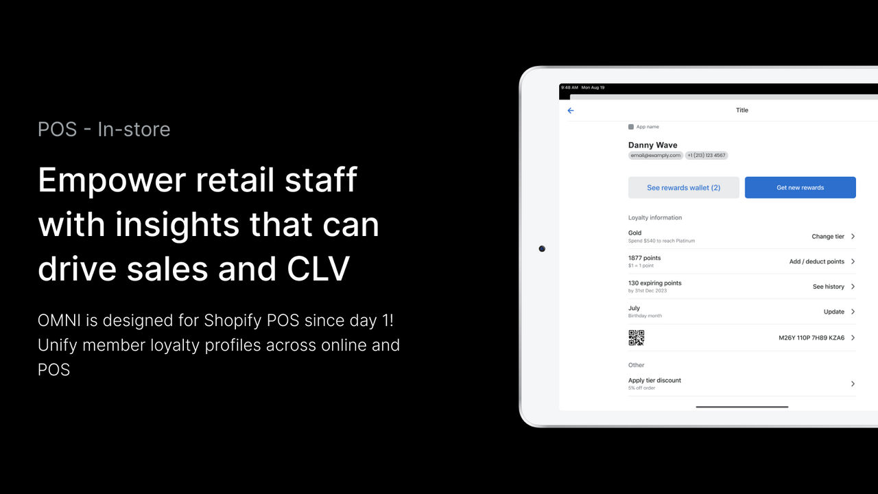 Empower staff in-store with more insights. Use at pop-up shops!