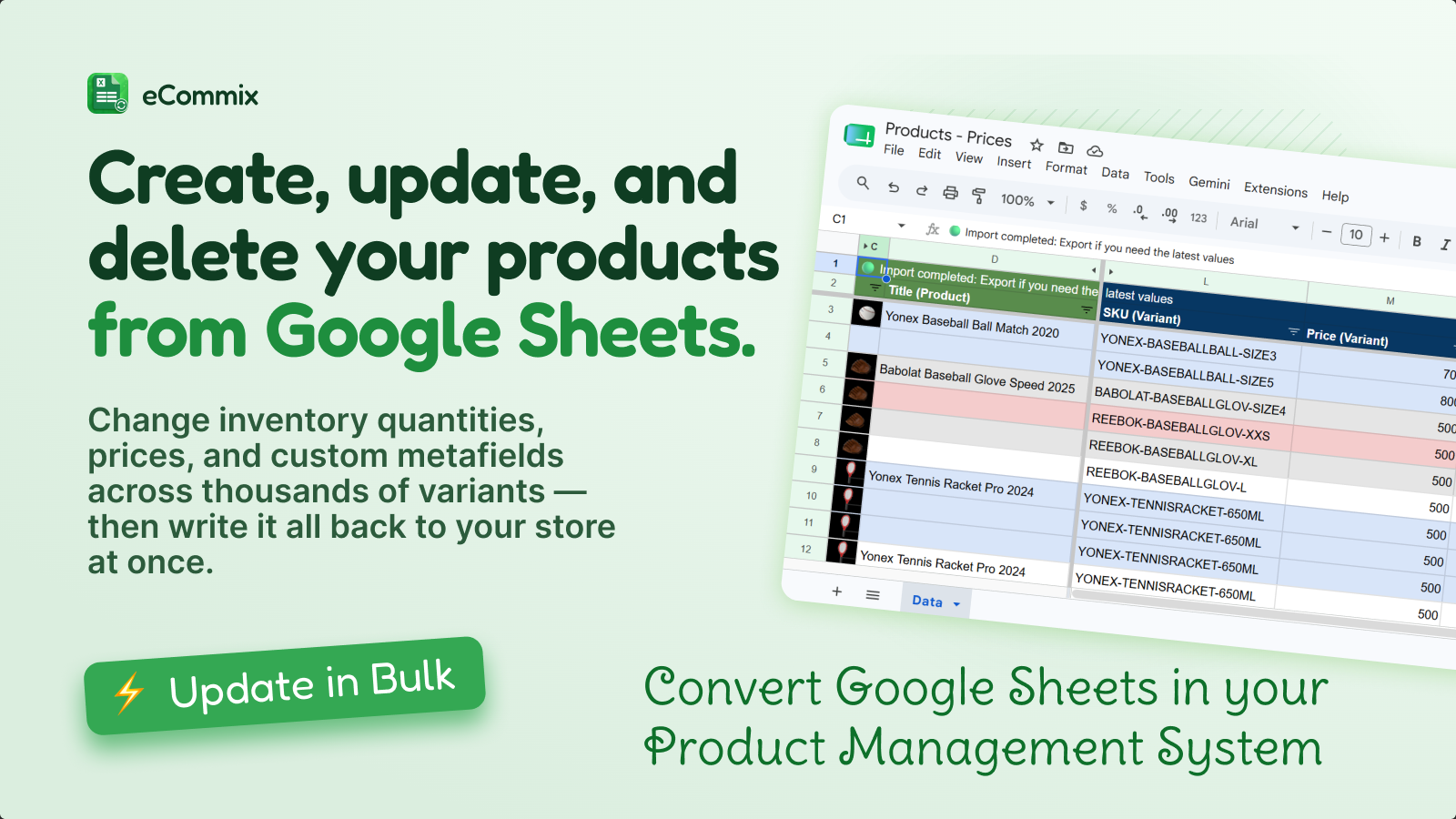Create, update, and delete your products from Google Sheets.