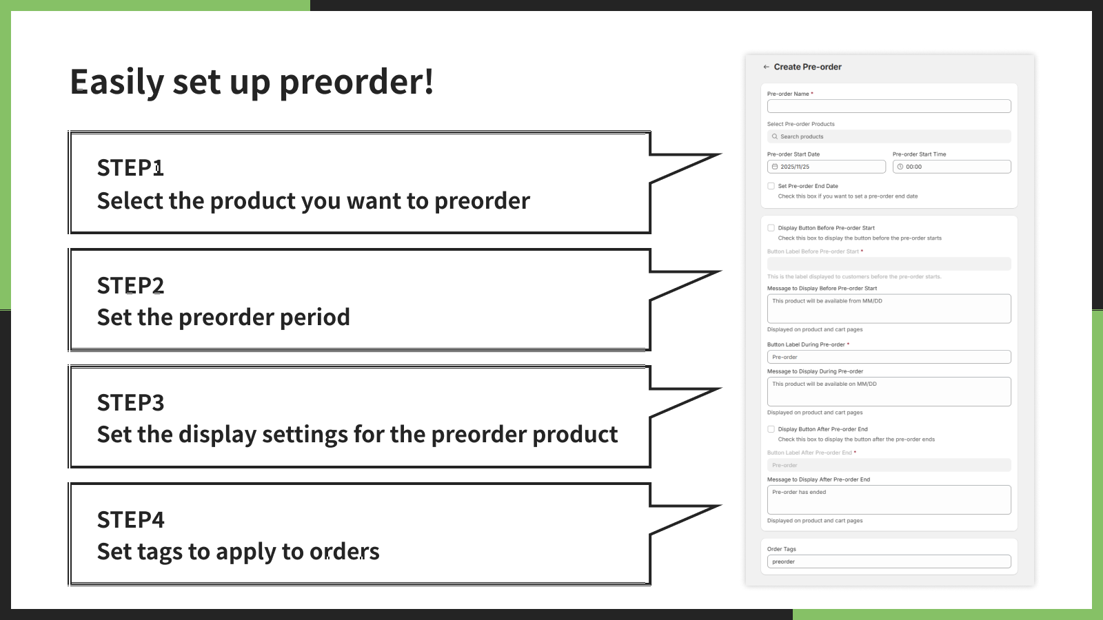 Pre-order setup is easy in 4 steps!