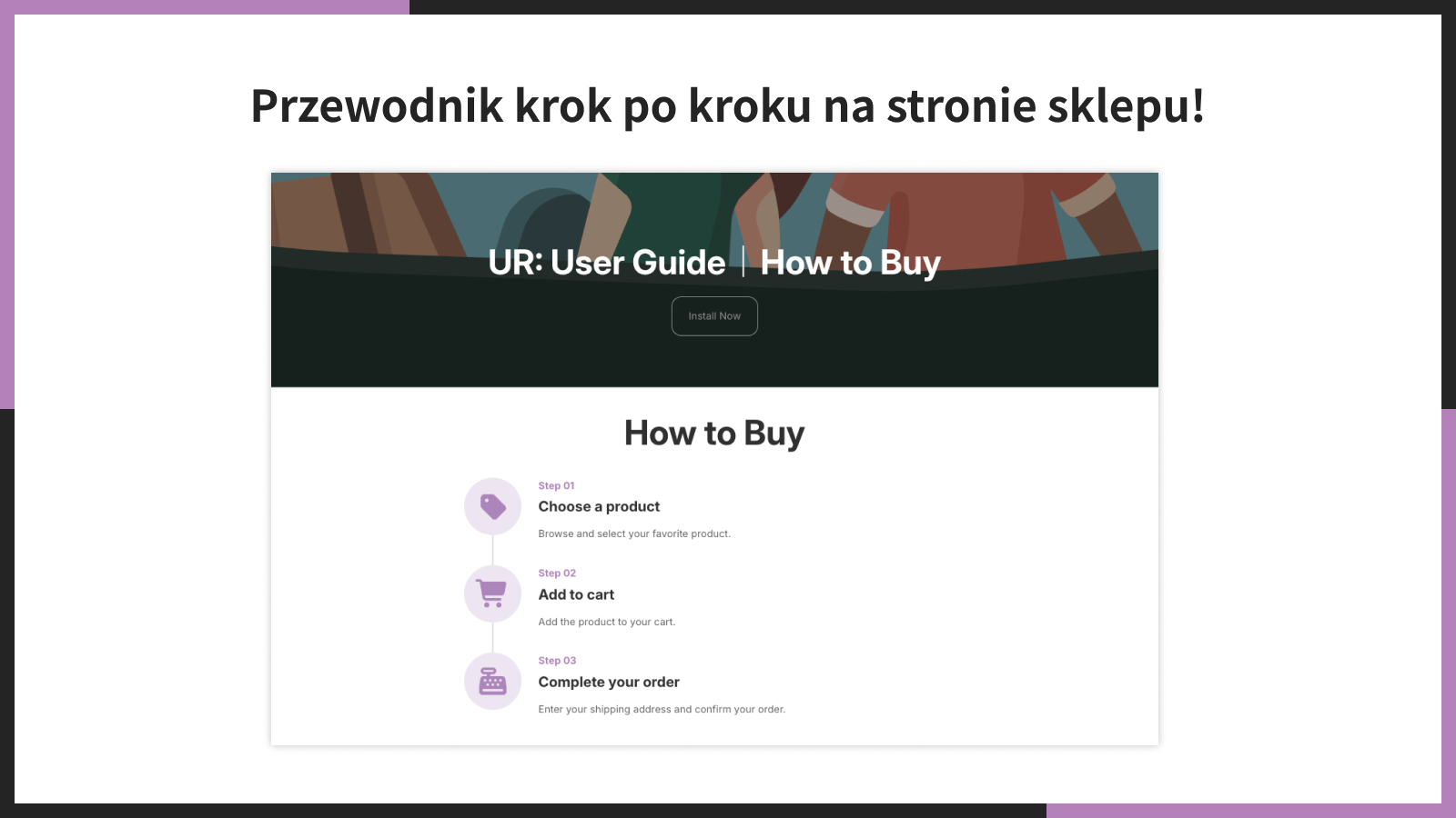 Przewodnik krok po kroku na stronie sklepu!