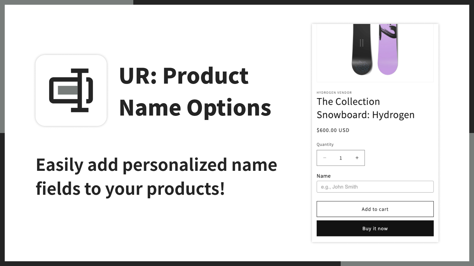 Easily add personalized name fields to your products!