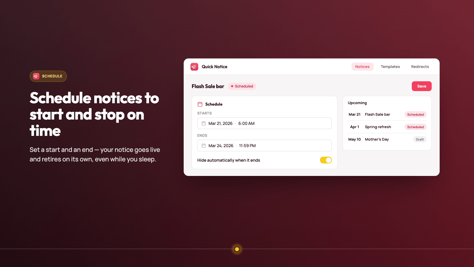 Schedule notices to start and stop on time