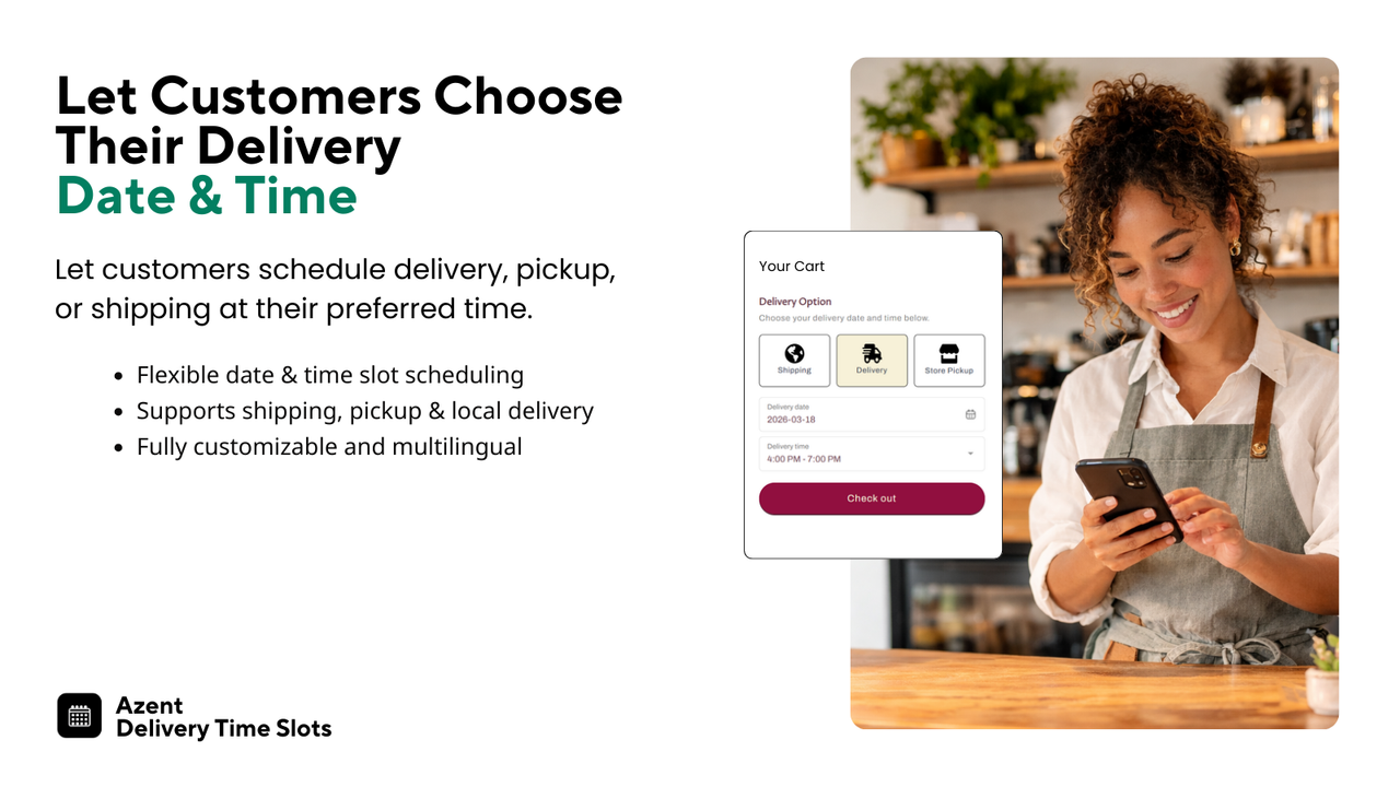 Customers choose delivery date and time at cart page & checkout