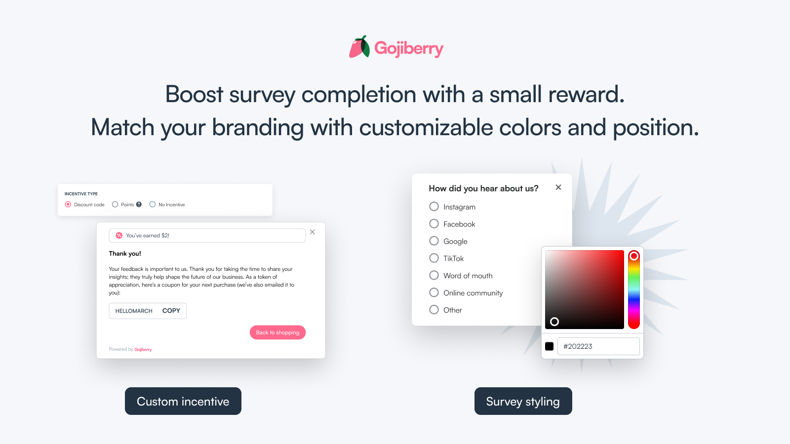 Boost survey completion with a small reward & change styling