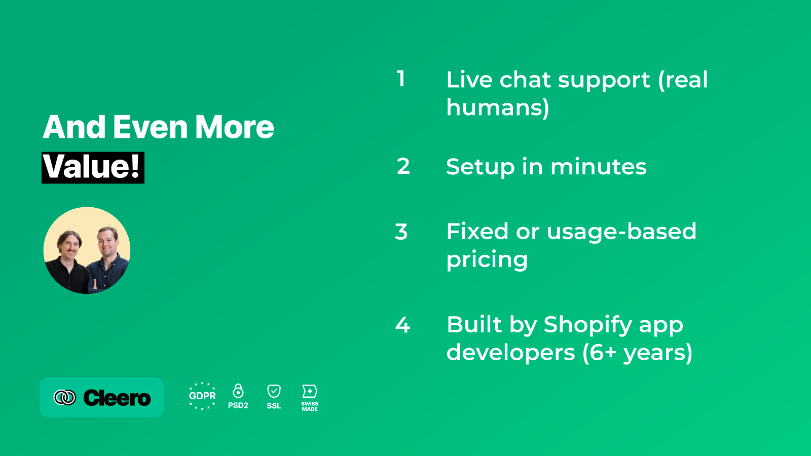 Cleero is made by experienced Shopify developers.