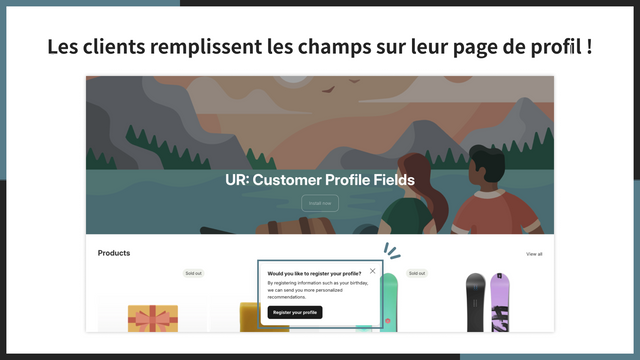 Les clients remplissent les champs sur leur page de profil !