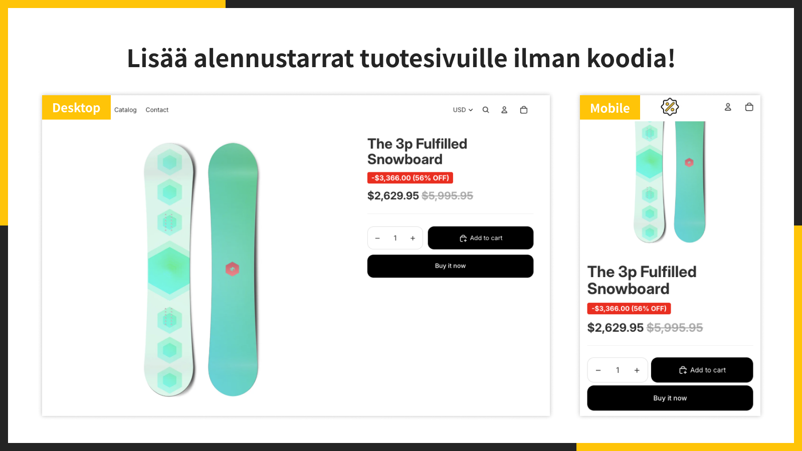 Lisää alennustarrat tuotesivuille ilman koodia!