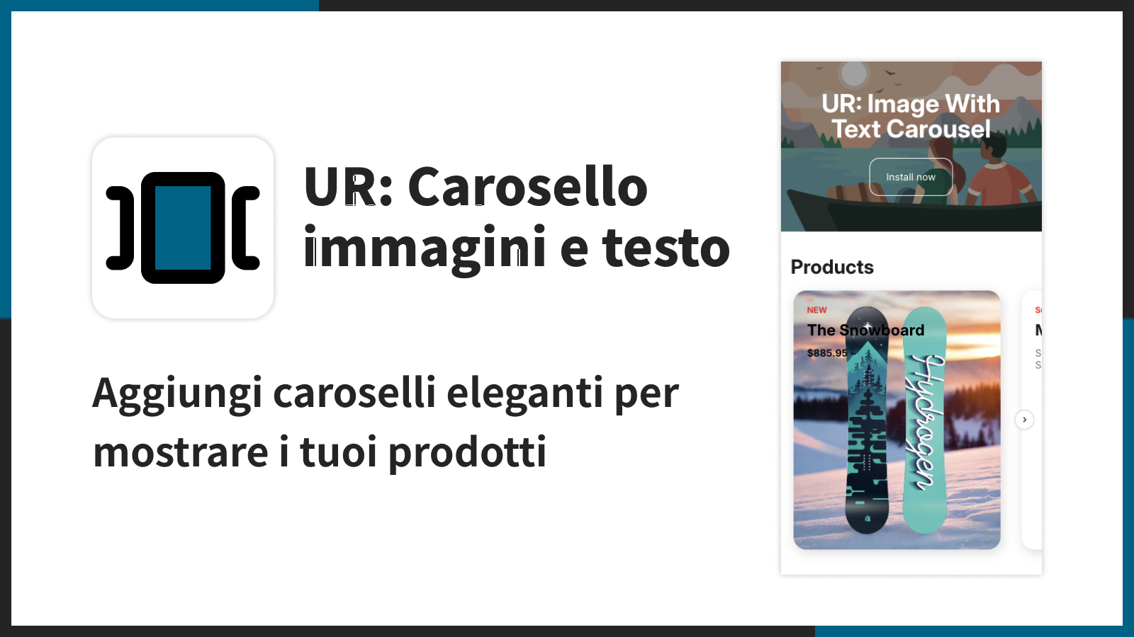 Aggiungi caroselli eleganti per mostrare i tuoi prodotti
