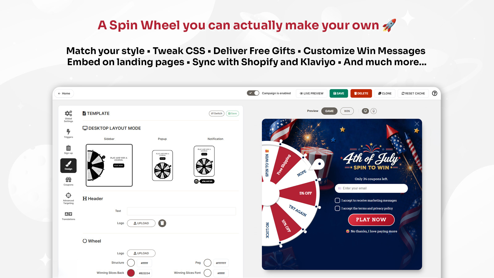 Launch your Spin Wheel Popup in minutes