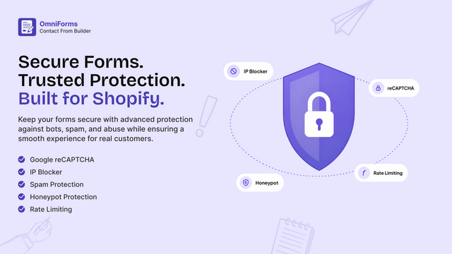 Secure forms. Trusted Protection. Built for Shopify