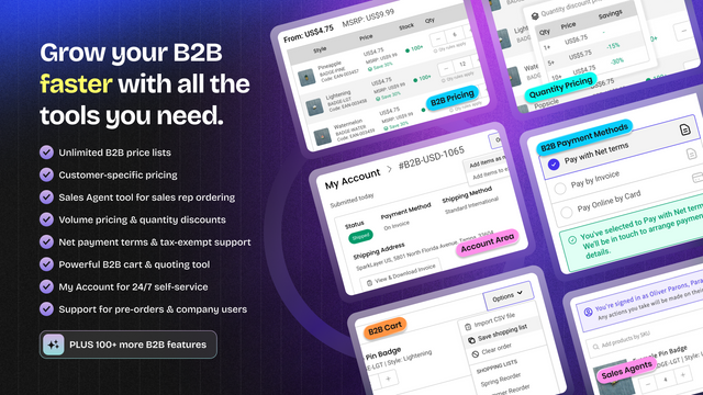 SparkLayer enables powerful B2B features on your Shopify store