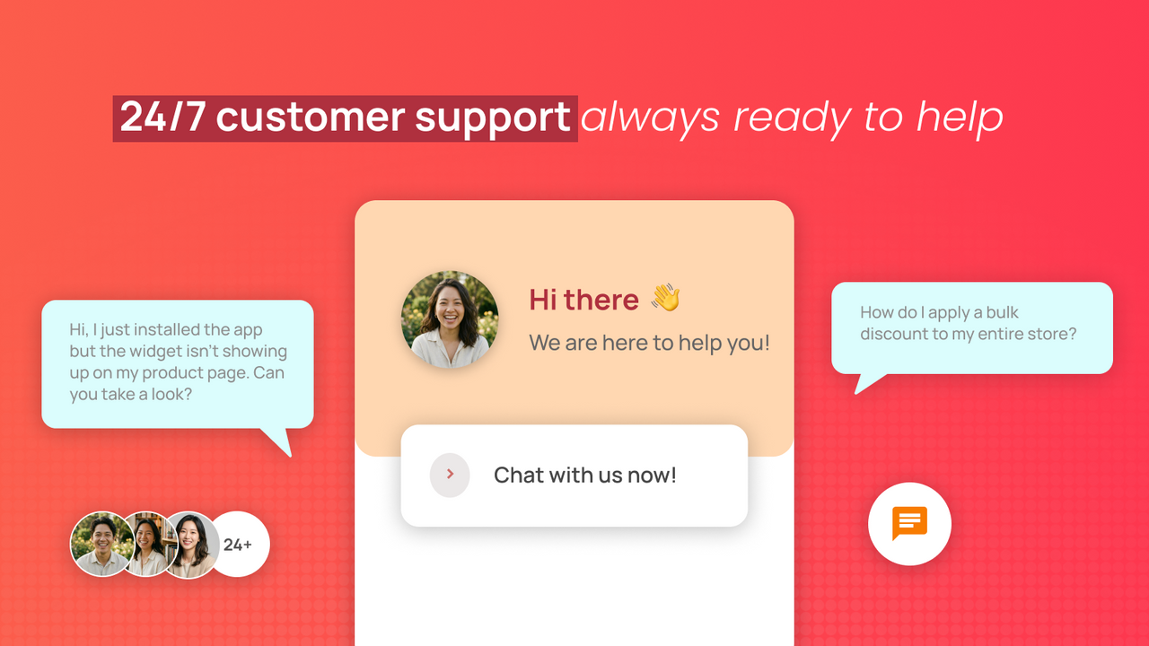24/7 customer support chat and help center