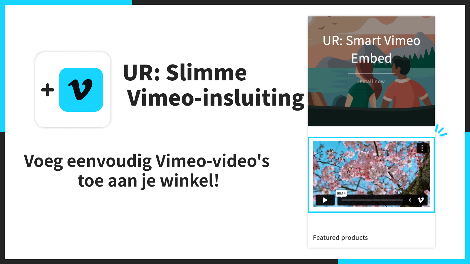 Voeg eenvoudig Vimeo-video's toe aan je winkel!