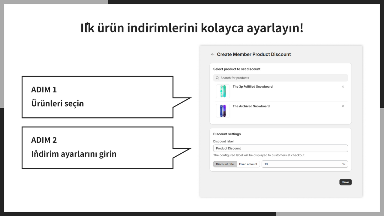 İlk ürün indirimlerini kolayca ayarlayın!