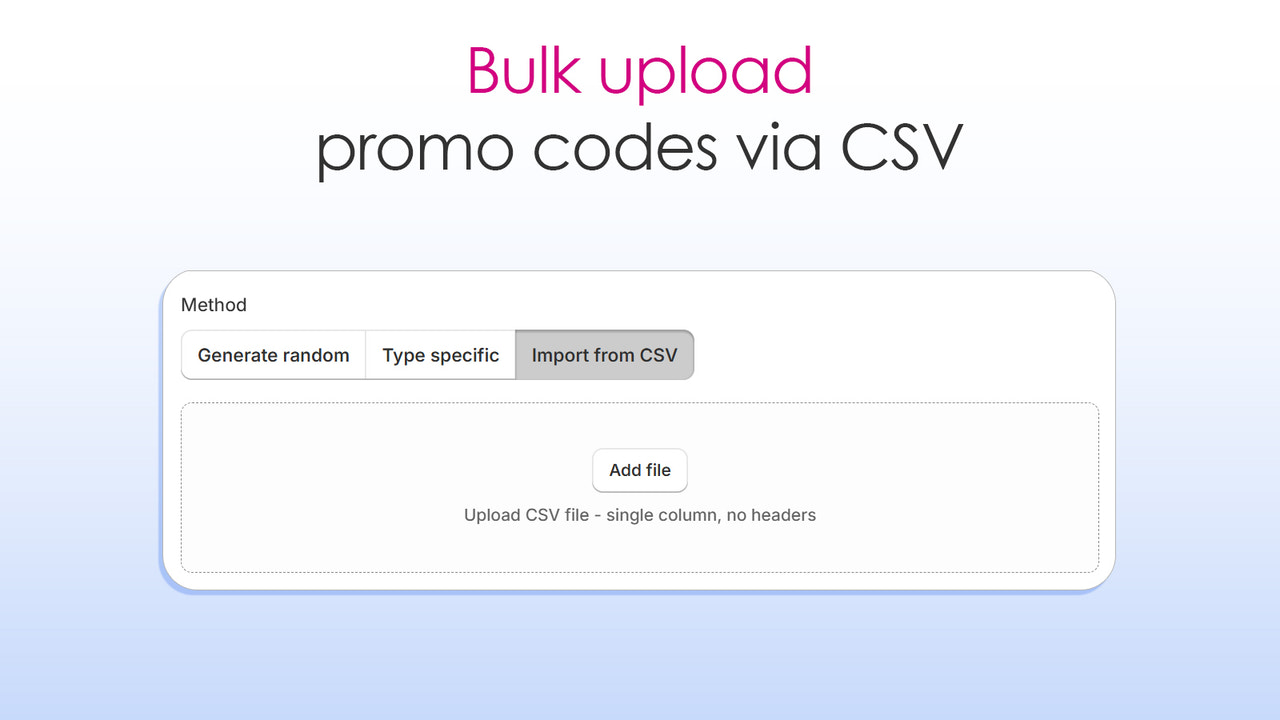 Bulk upload promo codes via CSV for Shopify.