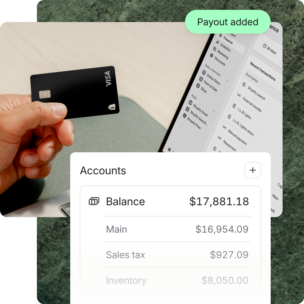 A hand holds a black Balance Visa card near a laptop displaying the Shopify Finance dashboard. An overlay displays "payout added", and account balances for main and sales tax accounts.