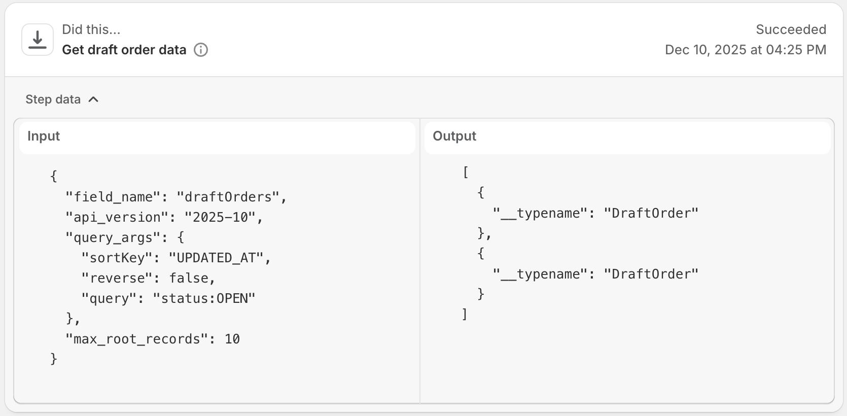 Example of the Step data section for 'Get draft order data'.