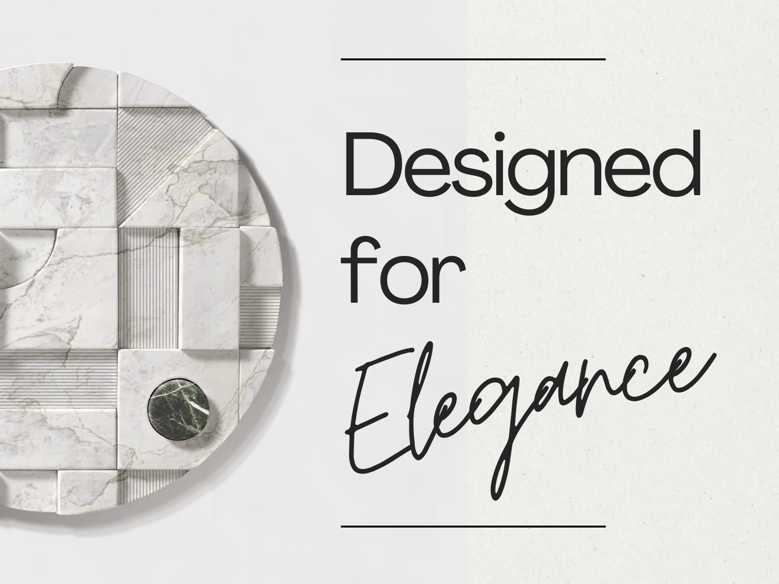 Designed for Elegance